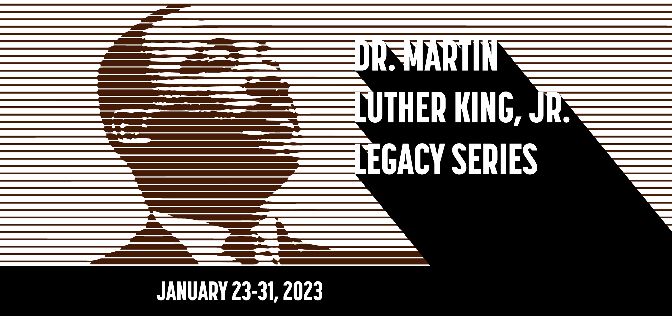 MLK Legacy Series